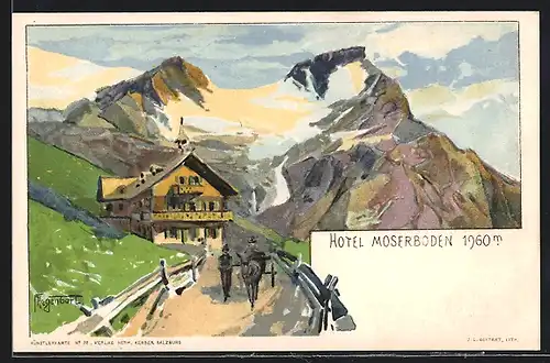 Künstler-AK sign. Hegenbart: Kaprun, Hotel Moserboden