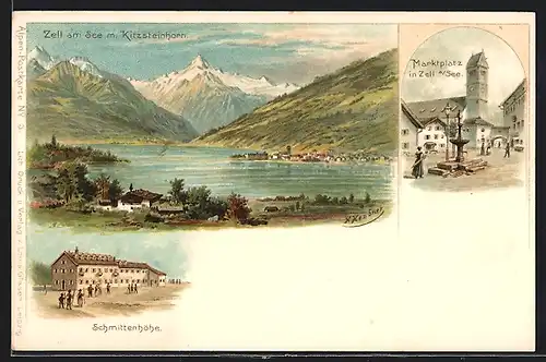 Lithographie Zell am See, Marktplatz, Gasthaus Schmittenhöhe, Ortsansicht