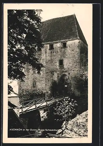 AK Aschach a. d. Donau, Ruine Schauenburg
