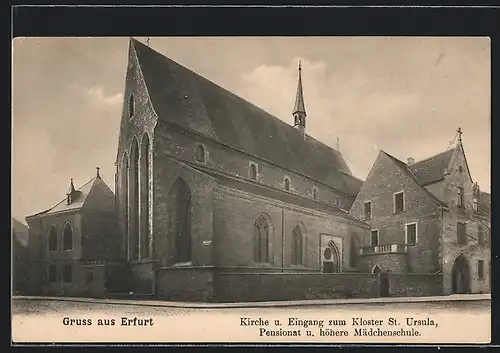 AK Erfurt, Kirche u. Eingang zum Kloster St. Ursula, Pensionat u. höhere Mädchenschule