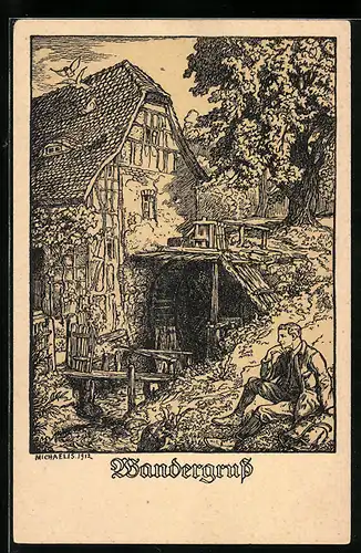 Künstler-AK Michaelis: Wandergruss, Mann sitzt an einer Wassermühle