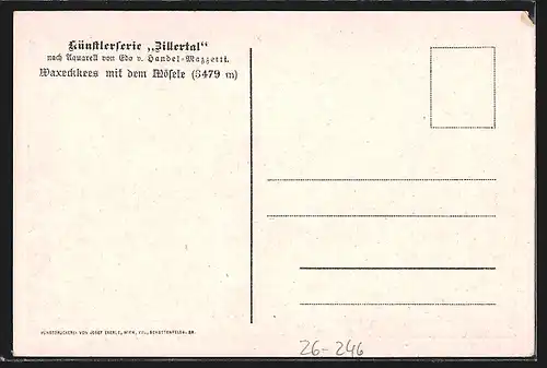 Künstler-AK Edo v. Handel-Mazzetti: Waxeckkees, Panorama und Mösele von der Berlinerhütte