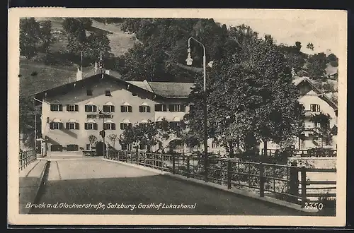 AK Bruck an der Grossglocknerstrasse, Brückenansicht mit Blick zum Gasthof Lukashansl