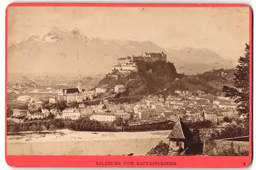 Fotografie Würthle & Spinnhirn, Salzburg, Ansicht Salzburg, Blick vom kaupuzinerberg nach der Stadt und Festung, 1886