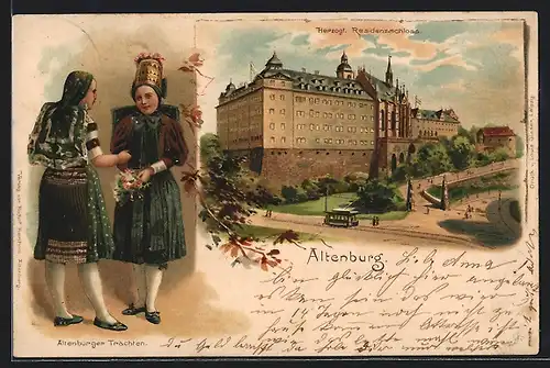 Lithographie Altenburg, Herzogliches Schloss, Leute in Altenburger Trachten
