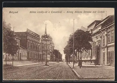 AK Belgrad, König Milans-Strasse mit Konak