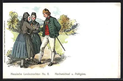 AK Hochweichsel & Pohlgöns, Mädchen & Mann aus Hessen in Tracht