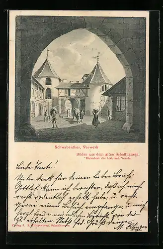 AK Schaffhausen, Das Schwabenthor und Vorwerk im alten Schaffhausen