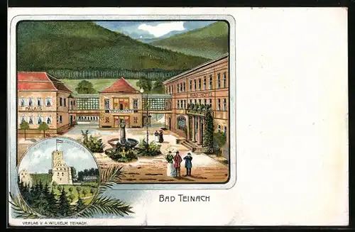 Lithographie Bad Teinach, Bad-Hotel mit Brunnnehaus u. Palais, Ruine Zavelstein