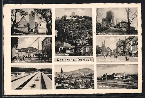 AK Karlsruhe-Durlach, Traindenkmal, Baslertor, Bahnhof, Strasse