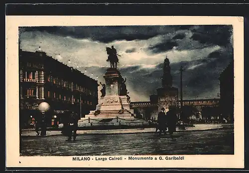 AK Milano, Largo Cairoli, Monumento a G. Garibaldi
