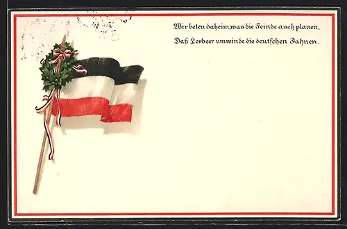 AK Fahne vom Deutschen Reich mit Loorbeerkranz, Wir beten daheim...