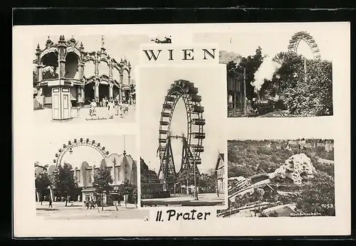 AK Wien, II. Prater, Hochschaubahn, Riesenrad und Grottenbahn