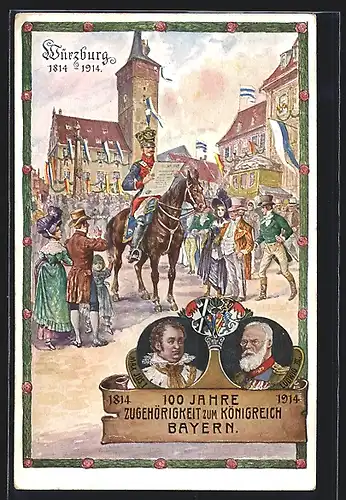 Künstler-AK Würzburg, Jahrhundertfeier 1814-1914, 100 Jahre Zugehörigkeit zum Königreich Bayern, Ganzsache Bayern
