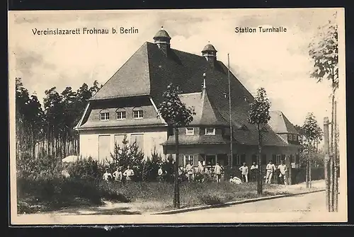 AK Frohnau, Vereinslazarett, Station Turnhalle