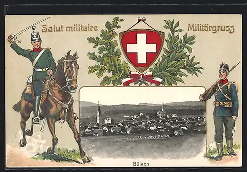 Präge-AK Bülach, Totalansicht vom Ort, Schweizer Infanterist und Kavallerist, Wappen