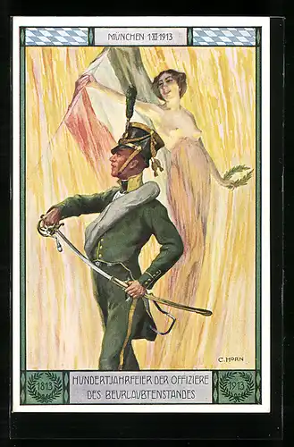 AK München, Hundertjahrfeier der Offiziere des Beurlaubtenstandes 1913, Offizier in Uniform mit Säbel u. Frau mit Fahne