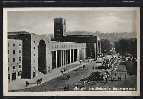 AK Stuttgart, Hauptbahnhof und Hindenburgplatz, Strassenbahn