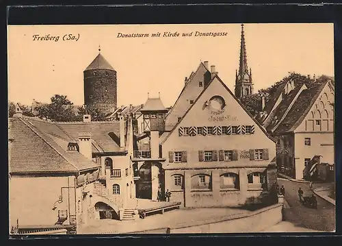 AK Freiberg / Sa., Donatsturm mit Kirche & Donatsgasse