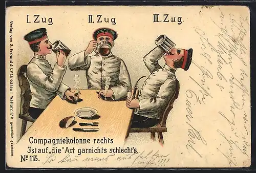 Künstler-AK Compagniekolonne rechts, ist auf die Art gar nichts schlecht`s, I. Zug, II. Zug, III. Zug, Soldatenhumor