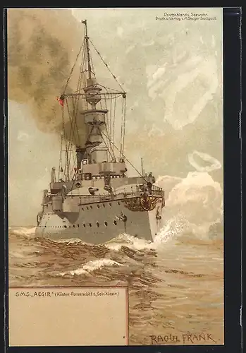Künstler-AK Raoul Frank: SMS Aegir, Küsten-Panzerschiff