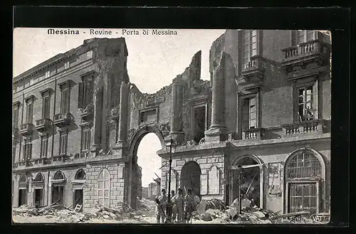 AK Messina, Rovine della Porta di Messina, Stadttor nach Erdbeben