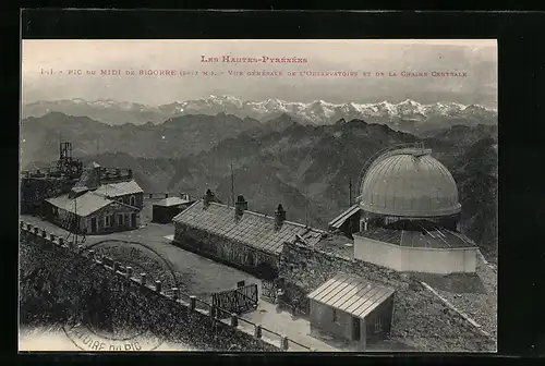 AK Pic du Midi de Bigorre, Vue générale de L`Observatoire et de la Chaine Centrale