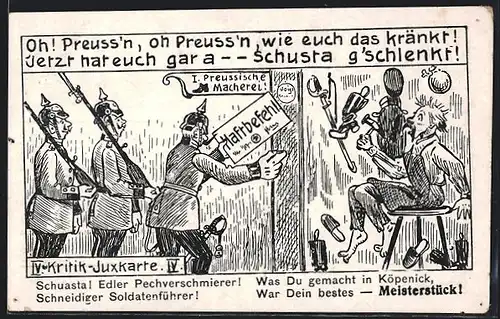 Künstler-AK Berlin-Köpenick, Oh Preuss`n oh Preuss`n wie euch das kränkt...Soldaten mit Haftbefehl für den Schuasta!