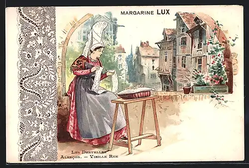 Künstler-AK Les Dentelles, Alencon-Vieille Rue, Margarine Lux, Reklame