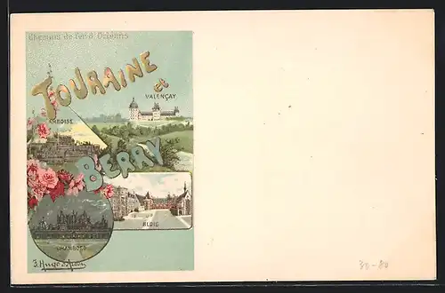 Künstler-Lithographie Touraine et Berry, Velencay, Amboise, Chambord, Blois, Chemin de fer d`Orleans, Tourismus