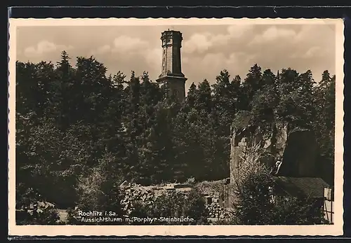 AK Rochlitz i. Sa., Aussichtsturm m. Porphyr-Steinbrüche