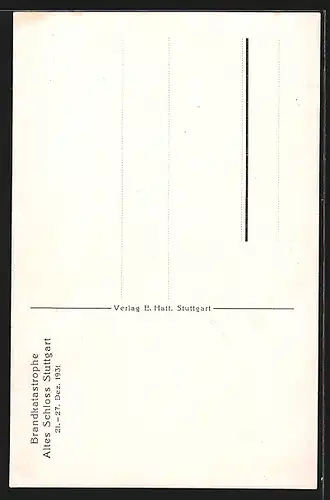 AK Stuttgart, Brandkatastrophe 1931, Das zerstörte Alte Schloss
