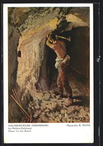 Künstler-AK Salzbergwerk Dürrnberg, Hauer bei der Arbeit