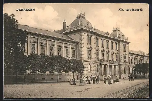 AK Debrecen, Kir. törvényszék