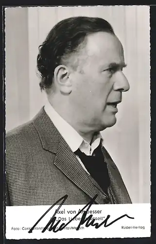 AK Schauspieler Axel von Ambesser in Das Liebeskarussell, mit original Autograph