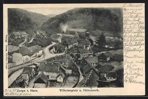 AK Zorge i. Harz, Wilhelmsplatz und Hüttenwerk