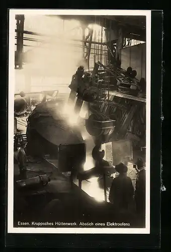 AK Essen, Kruppsches Hüttenwerk, Abstich eines Elektroofens