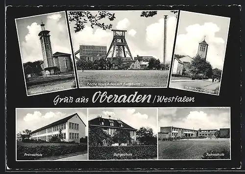 AK Oberaden /Westfalen, Zeche Haus Aden mit Funkturm, Martin-Luther Kirche und Burgschule, Kohle