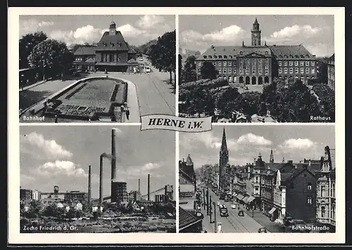 AK Herne i. W., Rathaus, Zeche Friedrich d. Gr., Bahnhof