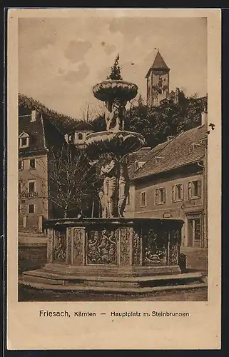 AK Friesach /Kärnten, Hauptplatz mit Steinbrunnen