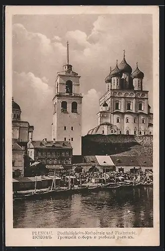 AK Pleskau, Dreifaltigkeits-Kathedrale und Fischmarkt