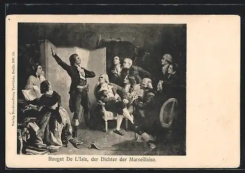 Künstler-AK Claude Joseph Rouget de Liste, der Dichter der Marseillaise bei einem Vortrag
