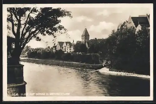 AK Ulm a. D., Blick auf Donau und Metzgerturm