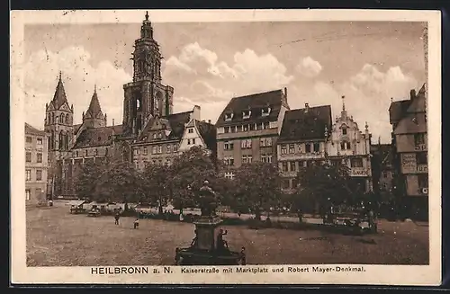 AK Heilbronn a. N., Kaiserstrasse mit Marktplatz und Robert Mayer-Denkmal