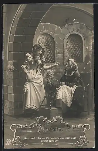 AK Dornröschen, Was machst du da, Mütterchen lass` mich auch einmal spinnen