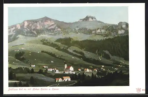 AK Brüllisau, Panoramablick auf Ort, Hohen Kasten und Kamor