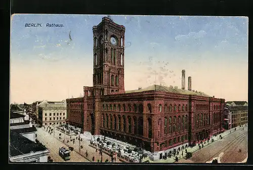 AK Berlin, Rotes Rathaus mit Strassenbahn