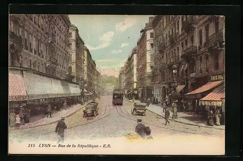 AK Lyon, Rue de la Republique, Strassenbahn