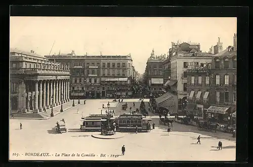 AK Bordeaux, La Place de la Comedie, Strassenbahn