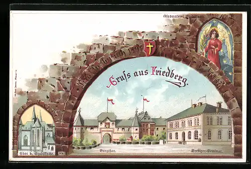 Lithographie Friedberg, Burtor und Predigerseminar, Tor d. Stadtkirche